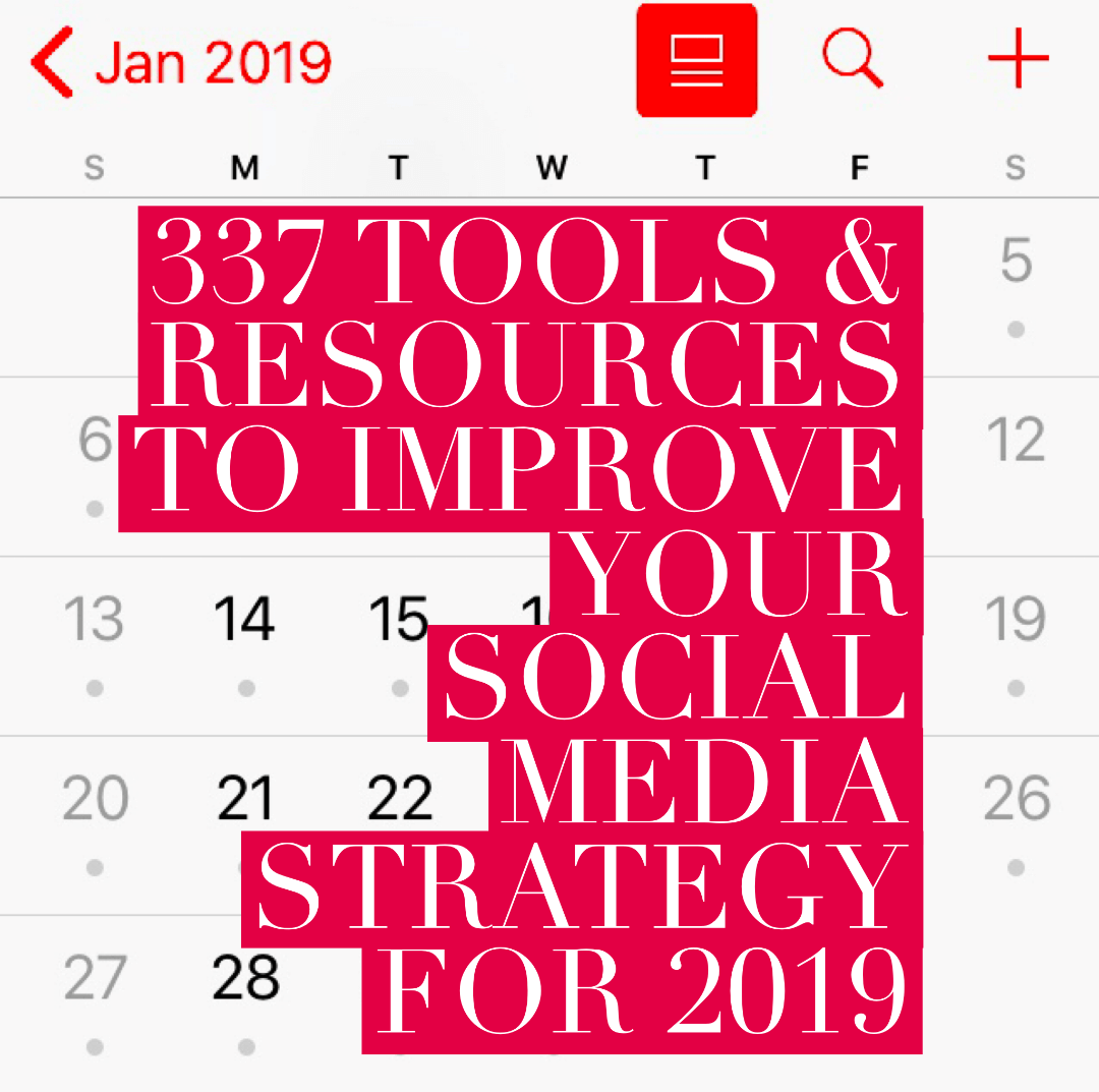 Top List of Social Media Strategy Tools for 2019